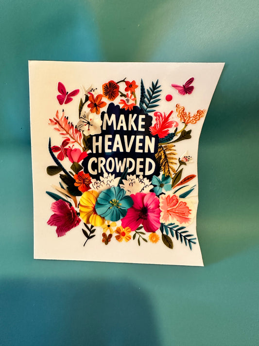 C38 Make Heaven crowded